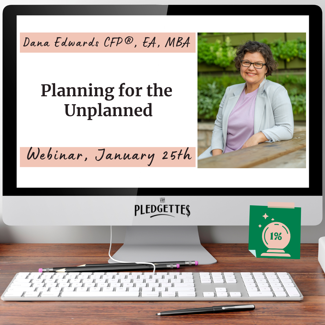 Event banner - Planning for the Unplanned with Dana Edwards CFP®, EA, MBA