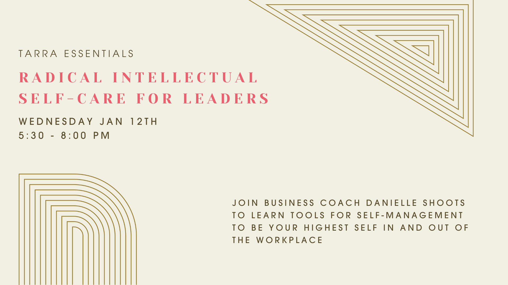 Event banner - TARRA Essentials: Radical Intellectual Self-Care for Leaders